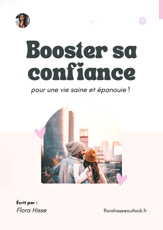 Booster sa confiance pour une vie saine et épanouie !